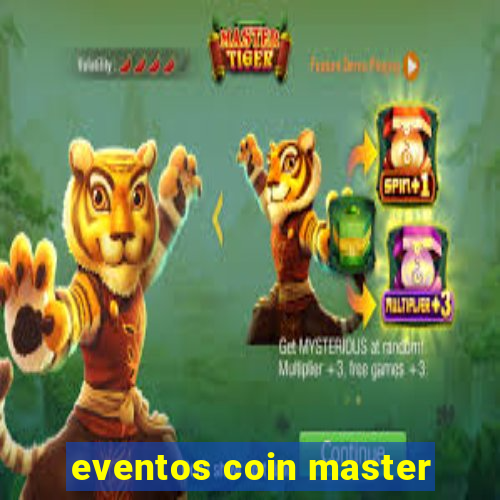 eventos coin master